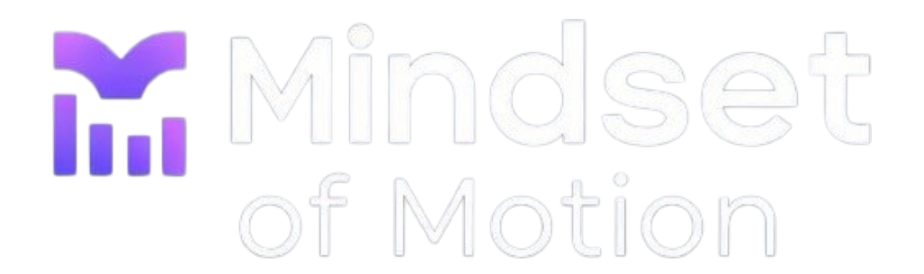 Mindset of Motion